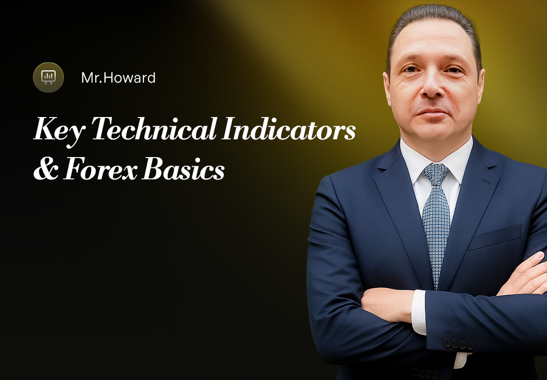 Key Technical Indicators & Forex Basics